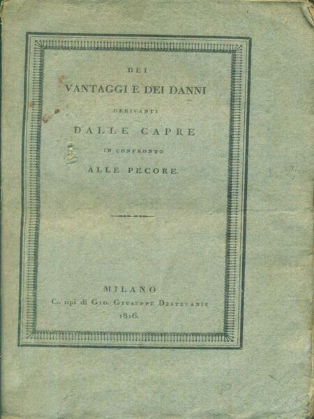 Dei vantaggi e dei danni derivanti dalle capre in confronto …