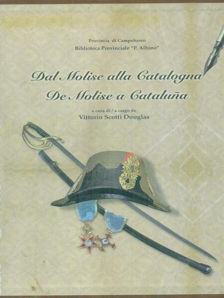 Dal Molise alla Catalogna 2vv
