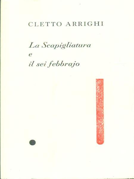 La Scapigliatura e il 6 febbrajo