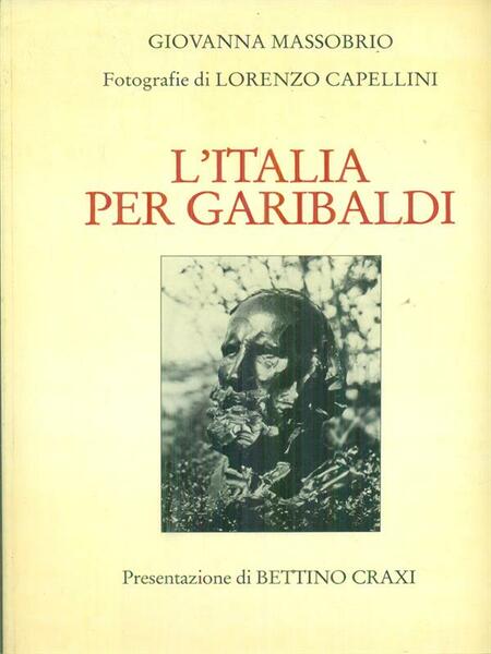L'Italia per Garibaldi.