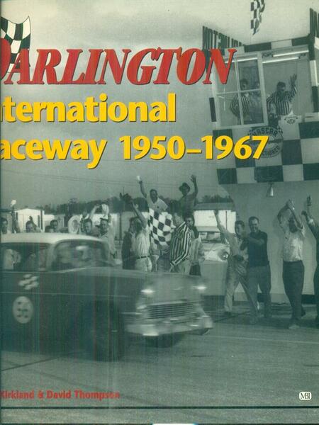 Darlington International Raceway 1950-1967