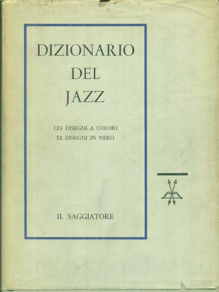 Dizionario del jazz.