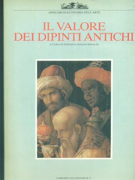 Il valore dei dipinti antichi.