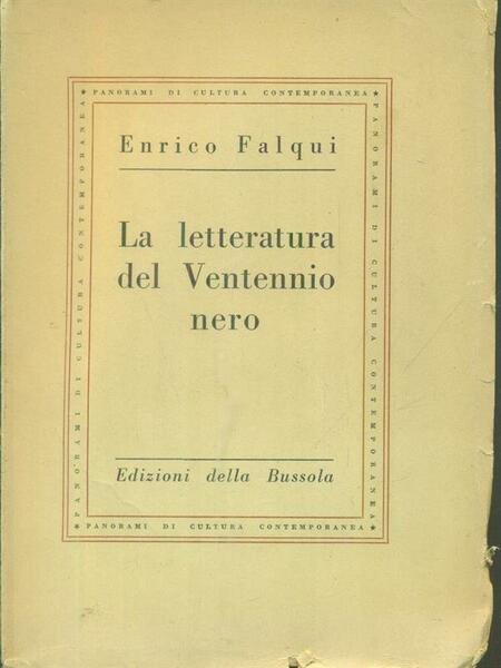 La letteratura del Ventennio nero