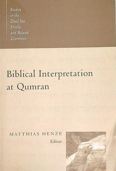 Biblical Interpretation at Qumran