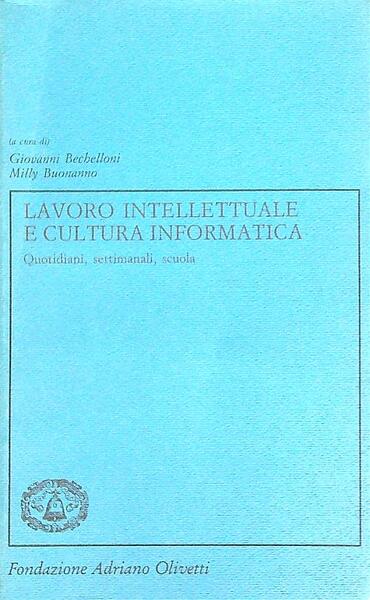 Lavoro intellettuale e cultura informatica