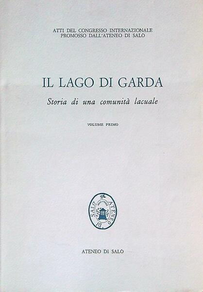 Il lago di Garda 2 voll.