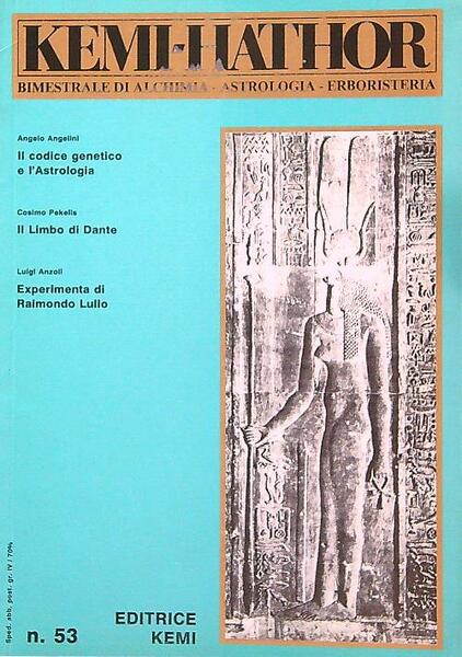 Kemi-Hathor. Bimestrale di Alchimia Astrologia Erboristeria n. 53