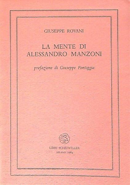 La mente di Alessandro Manzoni