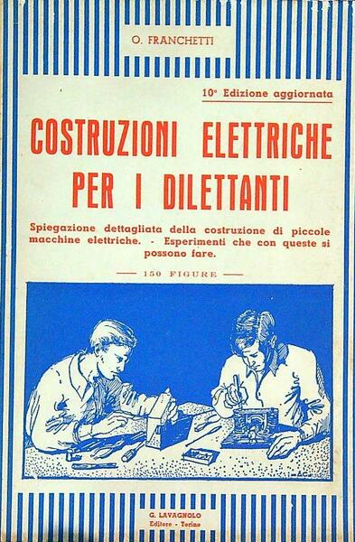 Costruzioni elettriche per i dilettanti