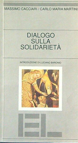 Dialogo sulla solidarieta'