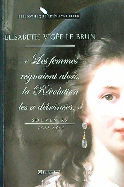 Les femmes regnaient alors la Revolution les a detronees