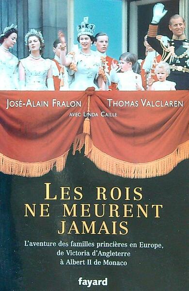 Les rois ne meurent jamais