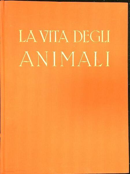La vita degli animali 4vv