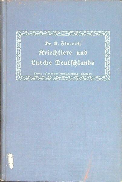 Kriechtiere und Lurche Deutschlands