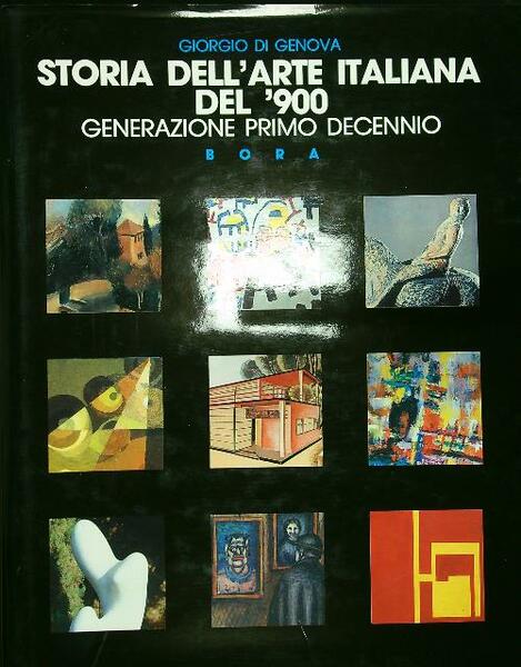Storia dell'arte italiana del '900 Generazione Primo decennio