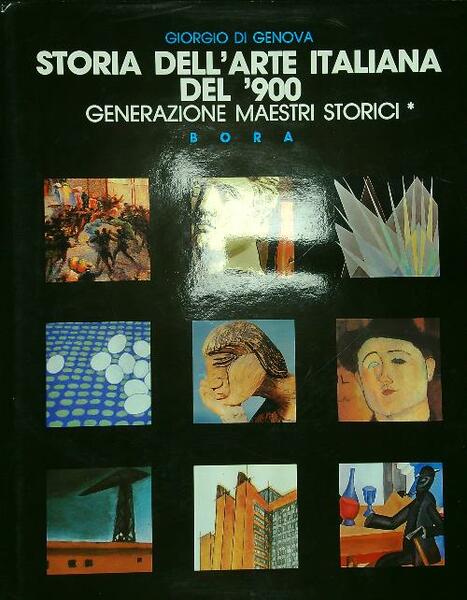 Storia dell'arte italiana del '900 Generazione maestri storici *