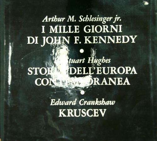 Kruscev - I mille giorni di John F. Kennedy- Storia …