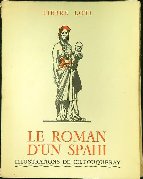 Le roman d'un Spahi