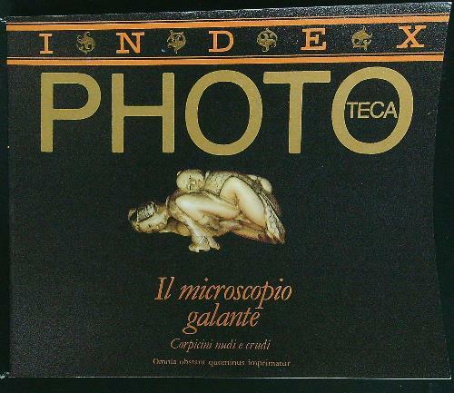 Index 3 Phototeca Il microscopio gigante
