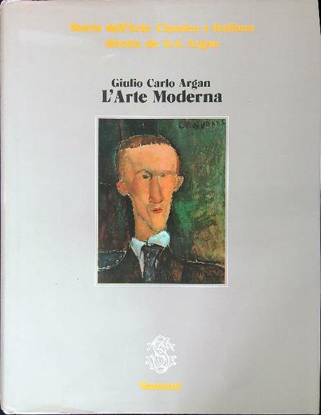 Storia dell'arte classica e Italiana Vol 5 L'arte moderna