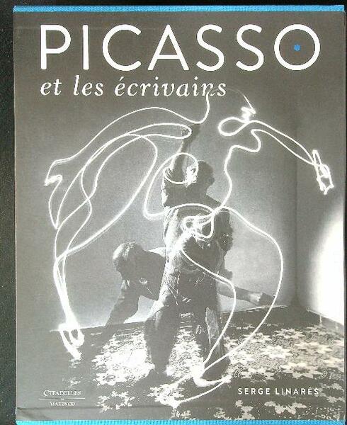 Picasso et les ecrivains