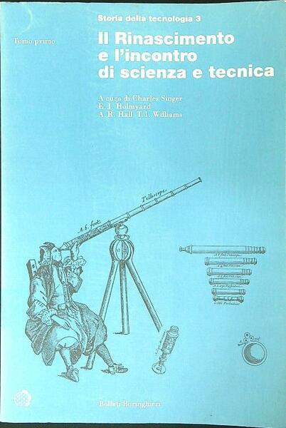 Storia della tecnologia 3 Tomo primo