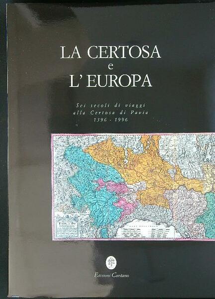 La certosa e l'Europa