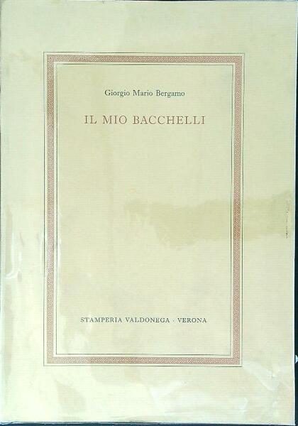 Il mio Bacchelli