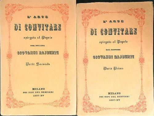 L'arte di convitare spiegata al popolo dal dottore Giovanni Rajberti …