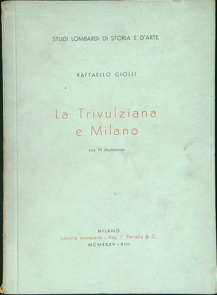 La trivulziana e Milano
