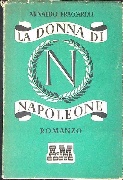 La donna di Napoleone