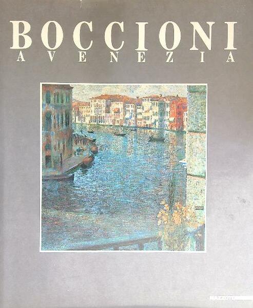 Boccioni a Venezia