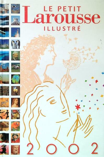 Le petit Larousse illustre' 2002