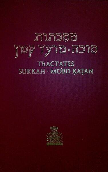 Tractate Sukkah - Mo'ed Katan. Hebrew-English edition of the Babylonian …