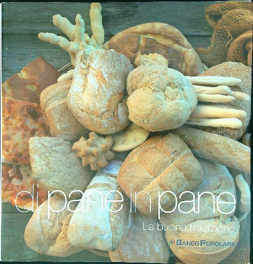 Di pane in pane La buona tradizione