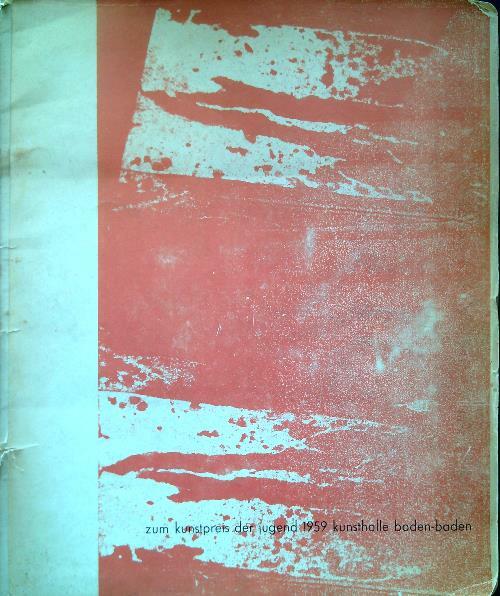 Zum Kunstpreis der Jugend 1959 Kunsthalle baden-baden