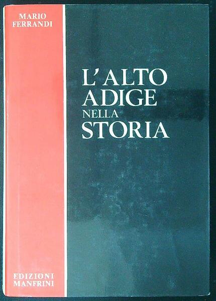 L'Alto Adige nella storia