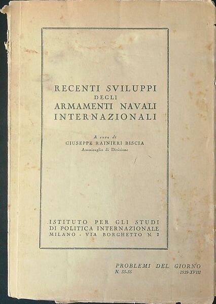 Recenti sviluppi degli armamenti navali internazionali