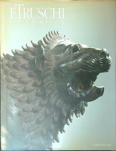 Gli Etruschi e l'Europa