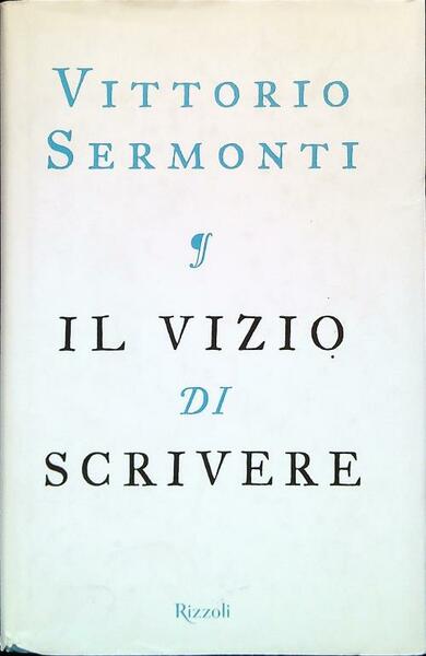 Il vizio di scrivere
