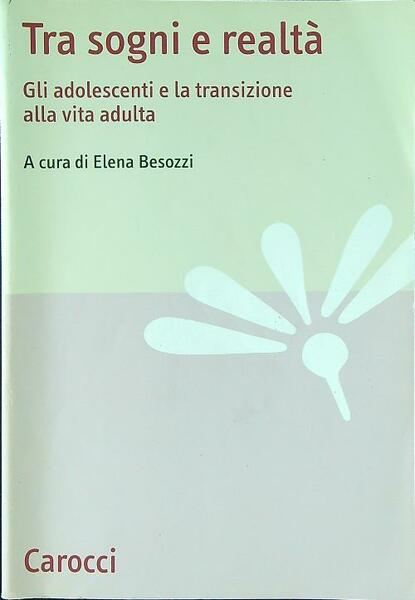 Tra sogni e realta'