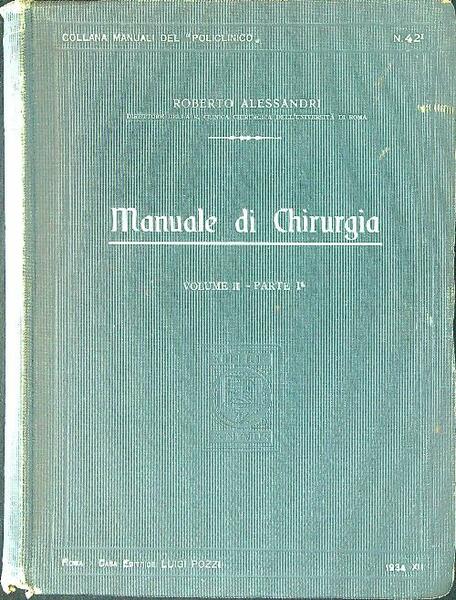 Manuale di chirurgia Volume II Parte !