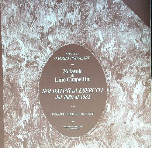 26 tavole di Lino Cappellini. Soldatini ed eserciti dal 1880 …
