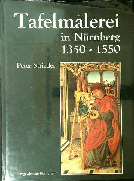 Tafelmalerei in Nurnberg 1350-1550