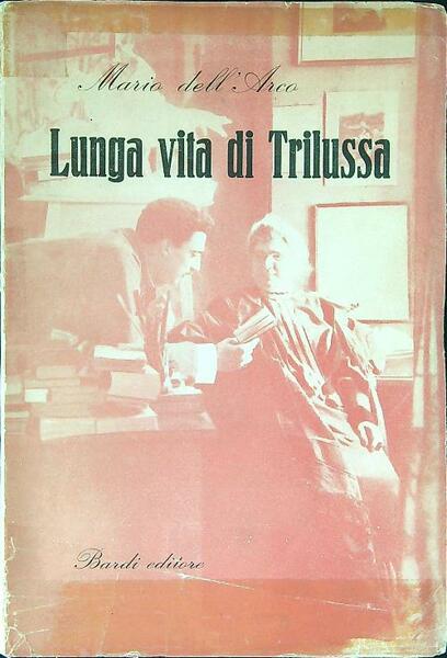 Lunga vita di Trilussa