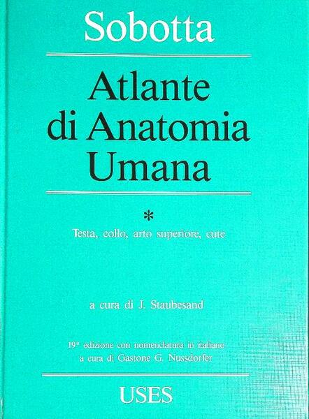 Sobotta. Atlante di anatomia umana. 2vv