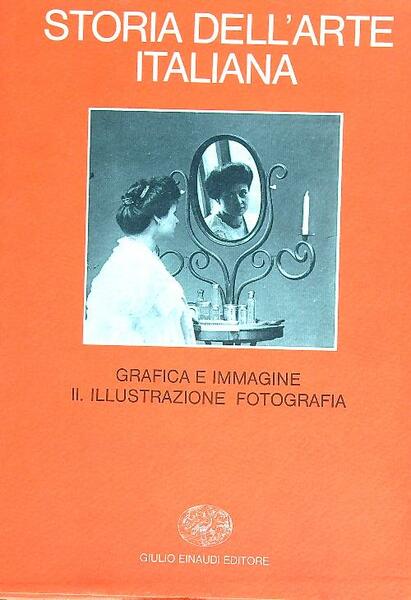 Storia dell'arte italiana. Parte terza. Volume secondo. Tomo II