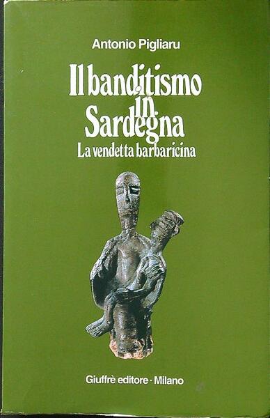 Il banditismo in Sardegna