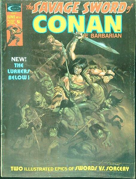 The savage sword of Conan The Barbarian June n. 6